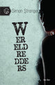 Weltretter. 15+