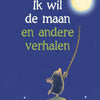 Bilderbuch 2004: Ich will den Mond und andere