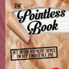 Das sinnlose Buch (pb). 15+