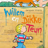 Willem und Big Teun. 4+
