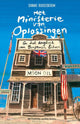 Das Ministerium für Lösungen und die da