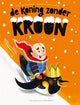 Der König ohne Krone. 3+