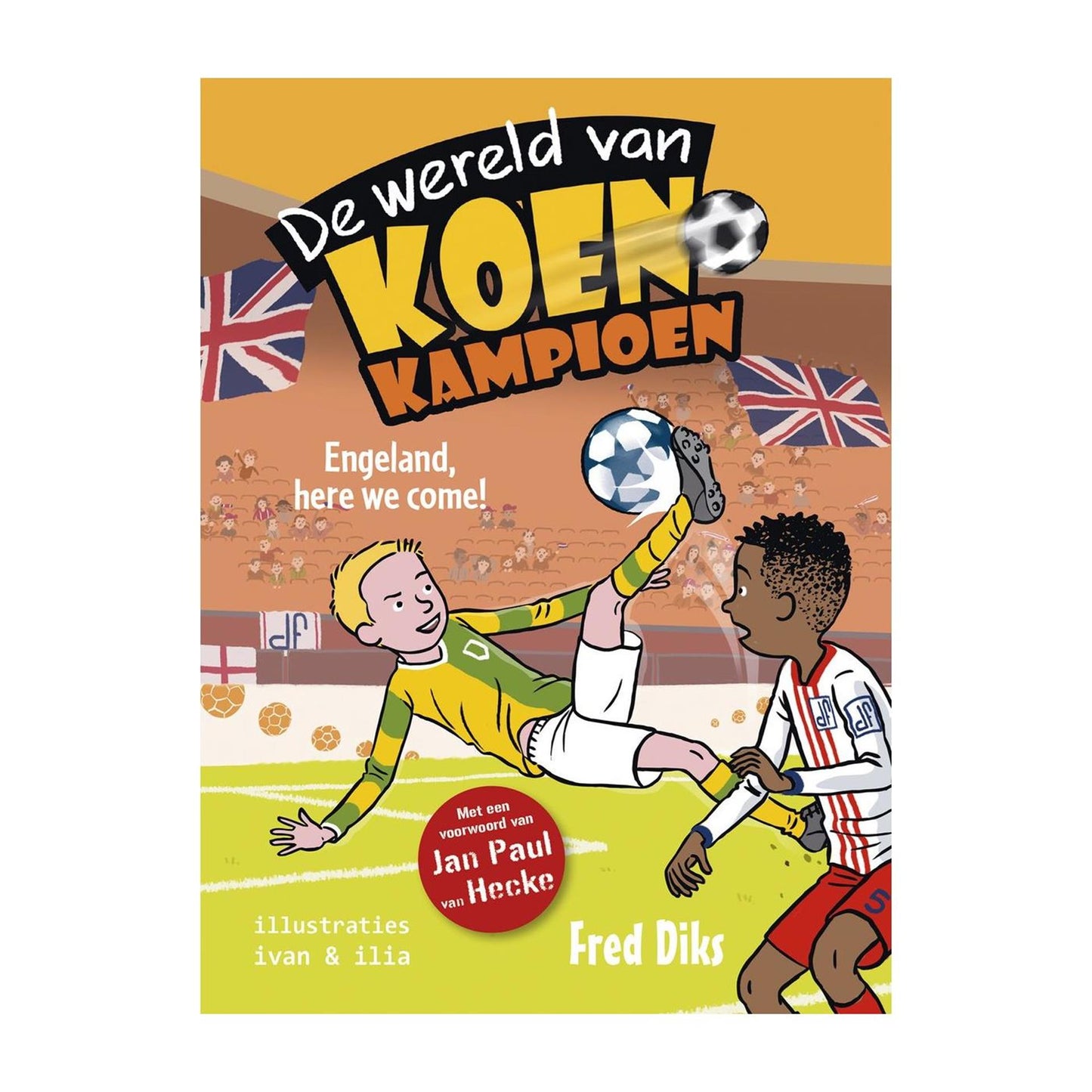 Kluitman England, wir kommen!