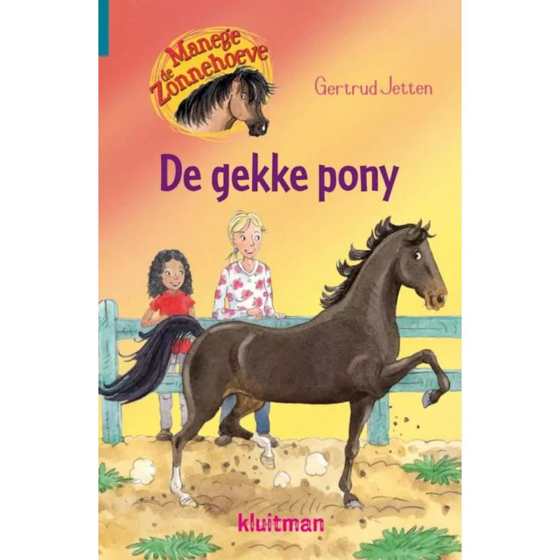 Herausgeber Kluitman Manege De Zonnehoeve – Das verrückte Pony