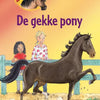 Herausgeber Kluitman Manege De Zonnehoeve – Das verrückte Pony