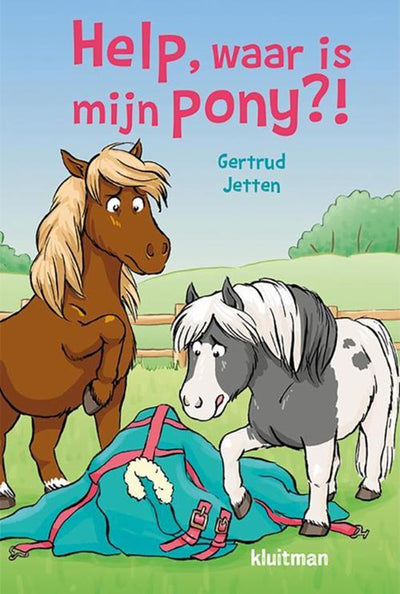 Kluitman, Hilfe, wo ist mein Pony?!