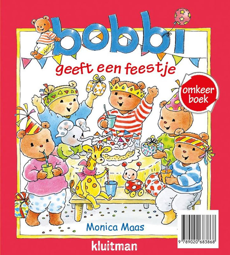 Uitgeverij Kluitman Umkehrung: Herzlichen Glückwunsch, lieber Bobbi. Bobbi feiert eine Party