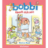 Kluitman Bobbi zieht sich an