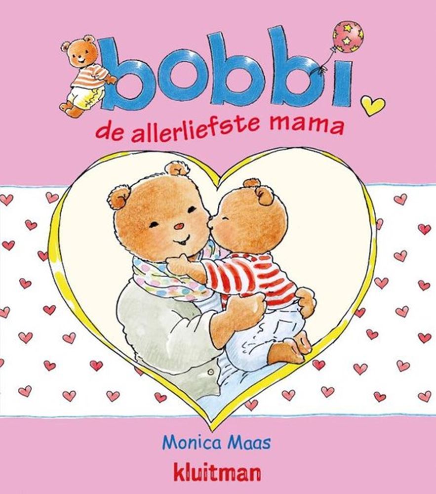 Herausgeber Kluitman Bobbi, die liebste Mama