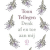 Toon tellegen: Denk ab und zu an mich. c