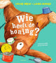 Wer hat den Honig? 3+