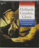 Niederländischer goldener Ruhm