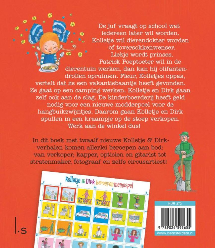 Kolletje und Dirk, viel zu tun. 4+