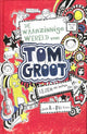Tom Groot 1: Die verrückte Welt von