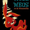 Wode Weus und die Wiezewallas. 9+