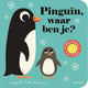 Pinguin, wo bist du (Karton). 2+