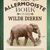 Das schönste Buch über wilde Tiere.