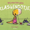 Wir essen hier keine Klassenkameraden. 4+
