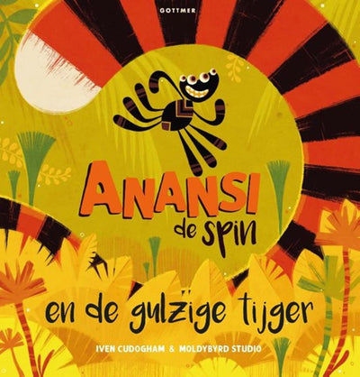 Gottmer Verlagsgruppe Anansi, die Spinne und der gierige Tiger