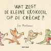 Gottmer Verlagsgruppe Was sagt das kleine Krokodil in der Kita?