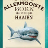 Das schönste Buch über Haie.