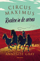 Circus Maximus, Rivalen in der Arena.