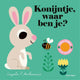 Hase, wo bist du (Karton). 2+