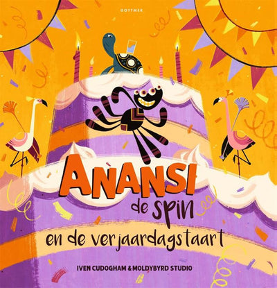 Gottmer Verlagsgruppe Anansi Die Spinne und die Geburtstagstorte