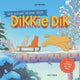 Buchen Sie einen neuen Freund für Dikkie Dik