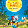 Dolfje erwiderte: Beiß nicht, Delphin. 7+