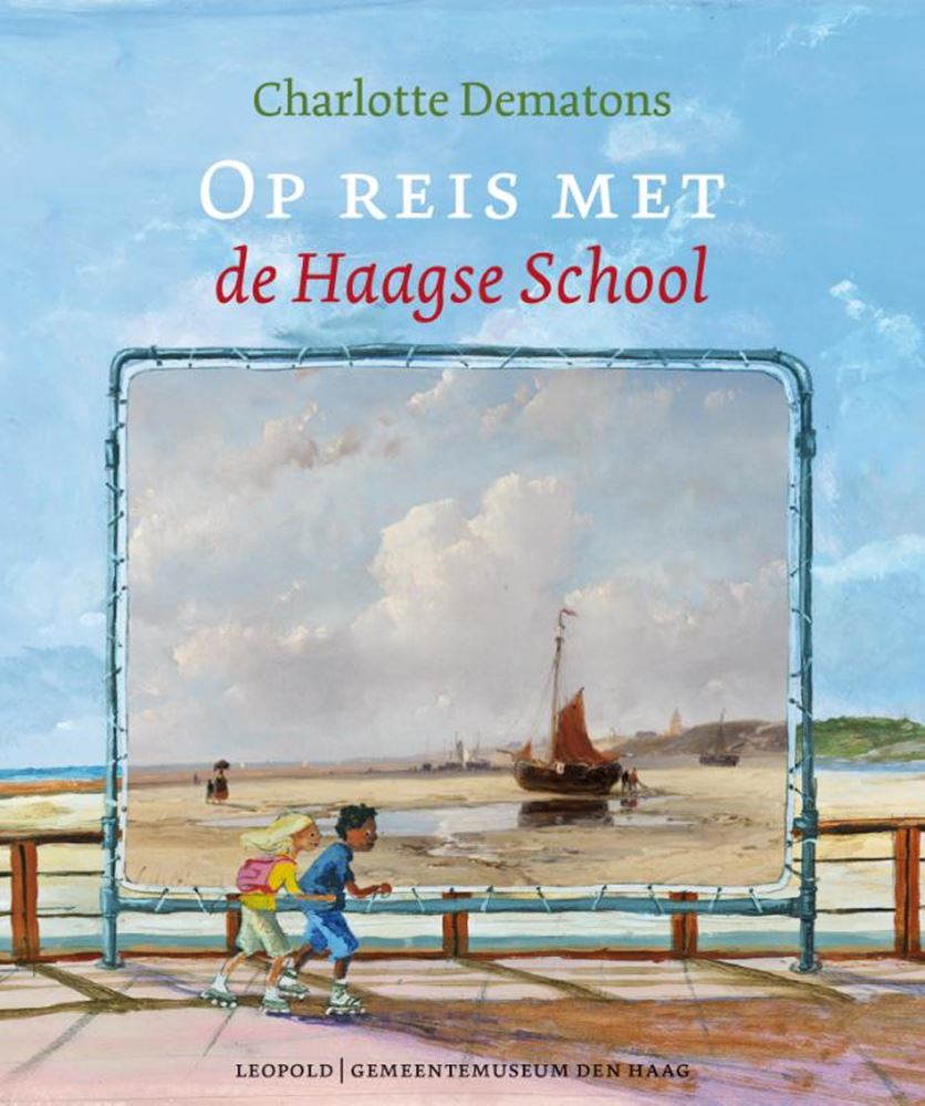 Holland von seiner schönsten Seite. Die Haager Schule