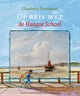 Holland von seiner schönsten Seite. Die Haager Schule