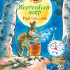 Dolfje Werw 16: Werwolfsuppe. (2015).