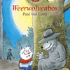 Dolfje Werw 4: Werwolfwald. (2003) 7+