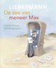 Liebermann. Das Meer von Herrn Max