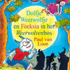 Dolf und Foeksia im Werwolfwald (