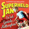 Superheld Jan und der geniale Katzenplan