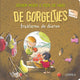 Die Gorgels behandeln die Tiere