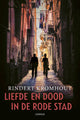 Liebe und Tod in der Roten Stadt 15+