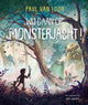 Paul van Loonwe geht auf Monsterjagd 4+