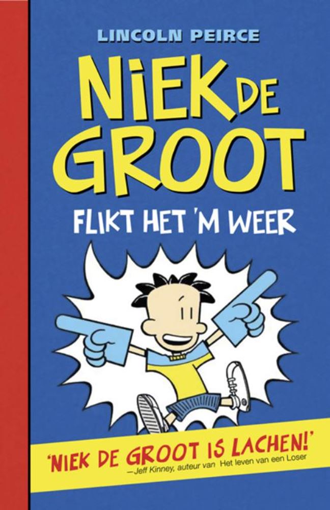 Niek de Groot 2: Er macht es wieder. 10+