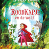 Roald Dahl: Rotkäppchen und der Wolf 3+