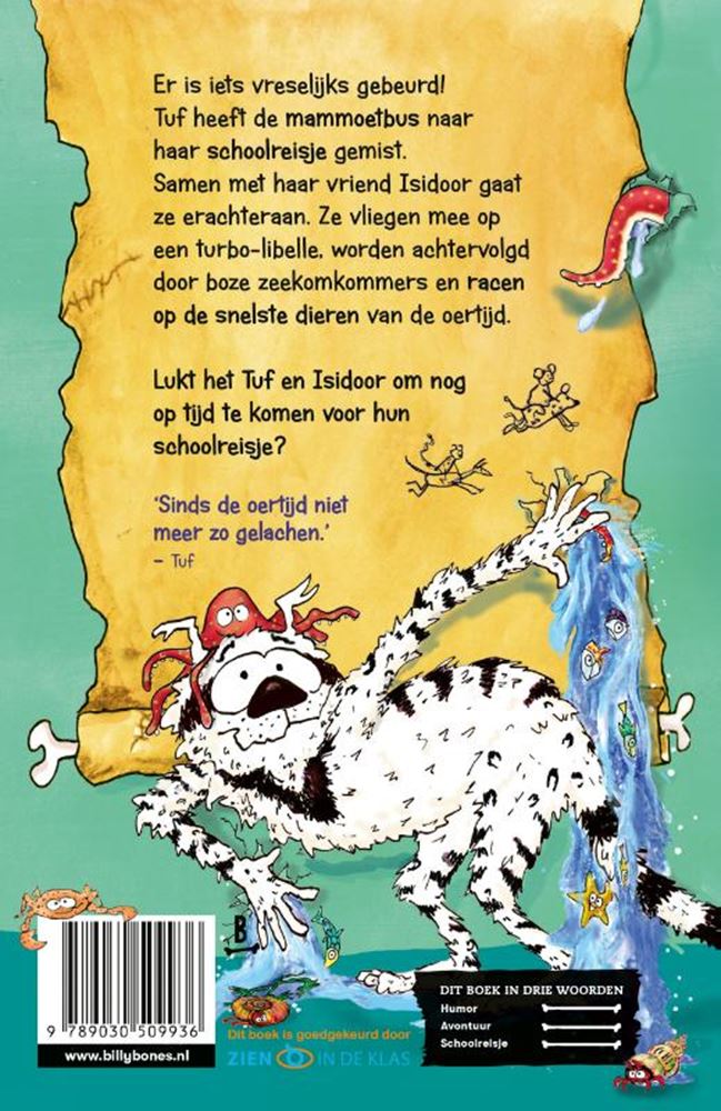 Siehe im Klassenbuch TUF und die beste Schulreise aller Zeiten