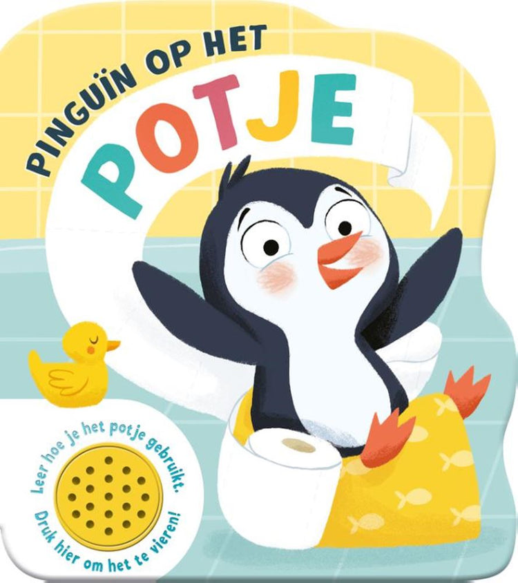 Rebo Publishers Sound Book Pinguin auf Het Potje