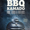 BBQ Kamado – Feuer, Essen, Freunde
