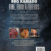 BBQ Kamado – Feuer, Essen, Freunde