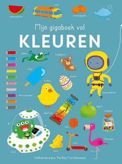 Rebo Publishers mein Giga -Buch voller Farben