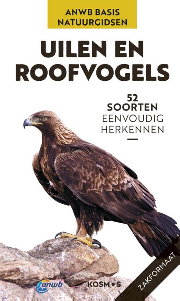 Anwb grundlegender Naturführer – Eulen und Greifvögel
