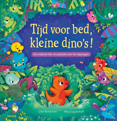 Deltas Zeit fürs Bett, kleine Dinosaurier! Buch suchen und suchen