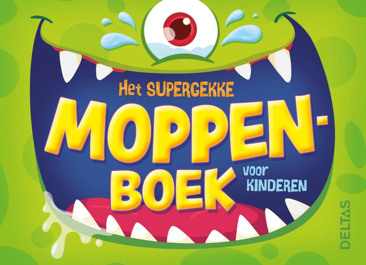 Deltas, das superverrückte Witzbuch für Kinder